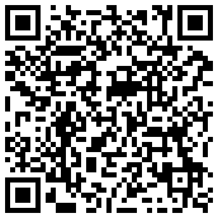 【步宾探花】今晚宾弟外出征，金枪不倒，姿势更多，各种姿势调教，极品美女，超清晰4K设备的二维码