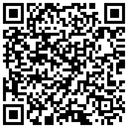 555659.xyz 胖叔网盘被黑不愿意付赎金被黑客流出 多角度偷拍约炮刚下海的马尾辫外卖小野鸡服务不错点个赞的二维码