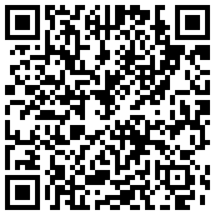 007711.xyz 多人的淫乱，国产年轻夫妻一群人相互玩耍，角度吊炸天，相互玩69的二维码