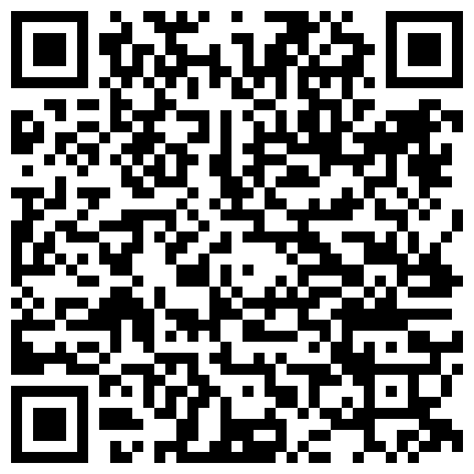 师范学院眼镜情侣校外租房同居日常做爱自拍妹子颜值一般但是一对饱满大奶性感阴部属实不错啪啪体位很多的二维码