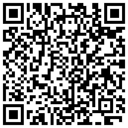 583832.xyz 云视通智能家庭摄像头破解监控流出史上超好机位极品身材的小姐姐和男友啪啪的二维码