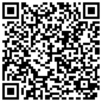 露脸操到骚逼大奶少妇尿失禁，‘我想喷水，用大力点’，老公我爱你 使劲干我，兴奋啊，干到尿道口一直喷水！的二维码