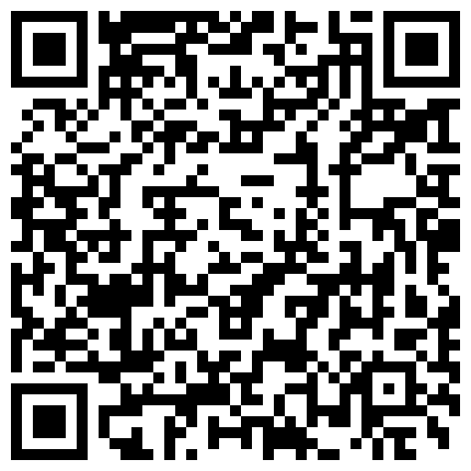 668800.xyz 【新年贺岁档】全网首发国产AV巨作闺蜜归ME 失恋男借着酒意上了女友闺蜜 再干一次就去结婚 1080P超清版的二维码