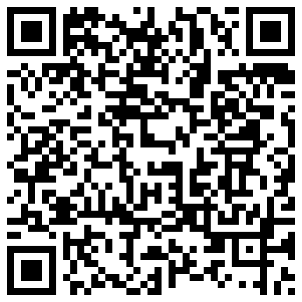 最新精选前镜偷窥二肥妞嘘嘘 人肥鲍鱼也肥 貌似擦逼都有点吃力的二维码
