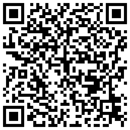 哥哥出差了 监控里看到火爆一幕 嫂子洗完澡在床上张开大腿 晾干鲍鱼 再穿衣服的二维码