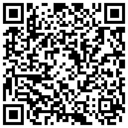 【孕妇也疯狂】最新国产二胎孕妇性私密流出 性感孕妇舞骚弄姿 揉乳玩穴 自嗨到高潮 完美露脸 第二弹 高清720P版的二维码