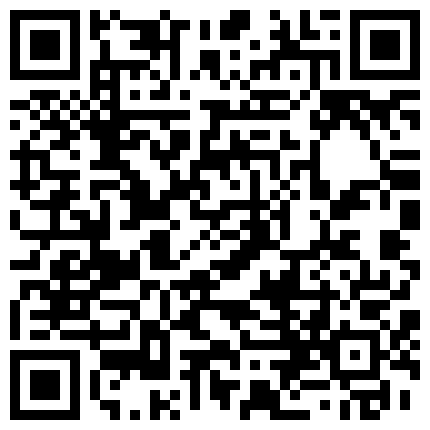 【黄先生今夜硬邦邦】（第二场）大胸小萝莉，AV视角各种角度抠穴，老探花手法就是专业，高清源码录制的二维码