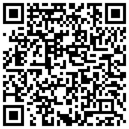 国产CD系列小云多体位情趣皮衣做爱 被大鸡巴直男操的像只母狗一样呻吟不断的二维码