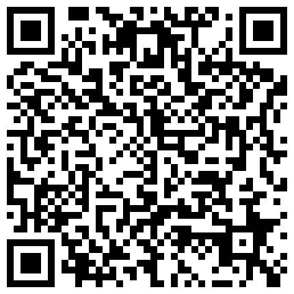 91有颜值的高挑气质妹子约到酒店爱爱 言语调教小姐姐动作很销魂熟练直唿受不了 这素质这脸蛋挺不错的美女的二维码