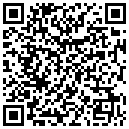 嫖娼不戴套3月1日夜晚扫街选逼直接加价把站街年轻小姐带到住所干灯光好对着镜头掰她B顶的太深大喊好长啊的二维码