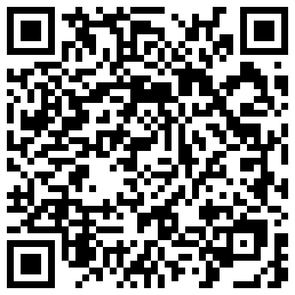 美模秀气可人张敏敏爱上的嫩逼被猛烈爆操的感觉，一天没玩，浑身发痒用自己的带刺小黄瓜解决的二维码