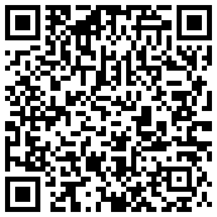 2024年10月麻豆BT最新域名 936286.xyz 超哥酒店高价约操喜欢玩抖音的漂亮大学美女啪啪,后插式干的受不了又把美女闺蜜叫来让他干,一个比一个漂亮!的二维码