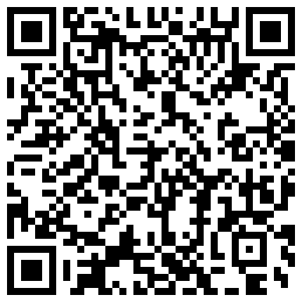 国产AV佳作之我的痴女女友 性欲超强会锁会裹会冰会火 强烈推荐的二维码