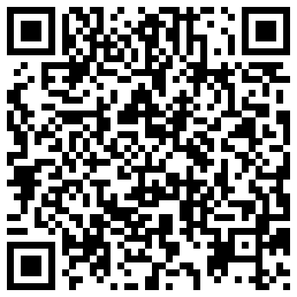 济南打麻将认识的少妇，老公常年开车不在家，聊久了带出来开房，浪的很，上来深喉口活，口得十分舒服！的二维码