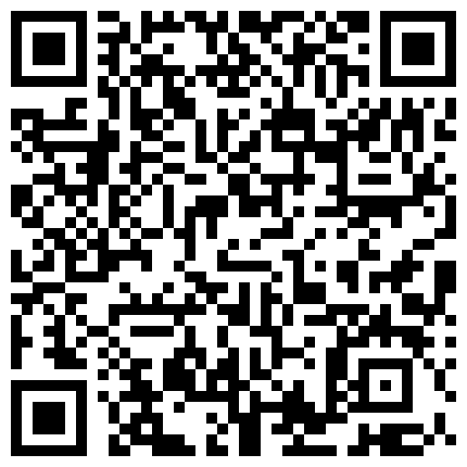 【清纯少妇致命诱惑】，门票118，晨勃炮，30岁良家，打扫卫生，客厅被老公干，肤白穴粉，倒立口交难度高的二维码