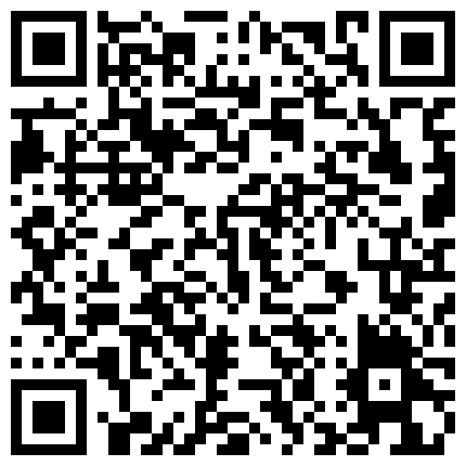 中午聚餐单位刚生过孩子没多久的少妇同事喝多了玩一下 因为是剖腹产所以屄还挺紧的的二维码