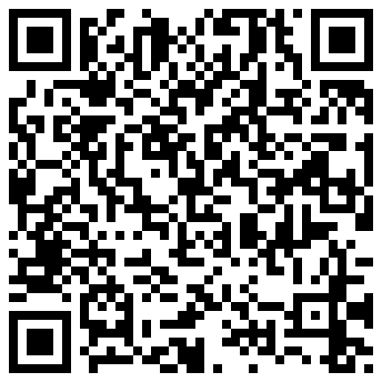 668800.xyz 理发店收银小姐姐！旁边在理发桌子下扣逼！到洗头房操逼，套出长屌深喉，骑乘位主动猛插的二维码