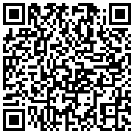 本土私人會所舉辦的雜交舞會性派對私拍流出+国产现在摄影师真幸福拍完照还可以操+女主調教女奴,难得的精品,骚女长得也不错,全程普通话对白的二维码