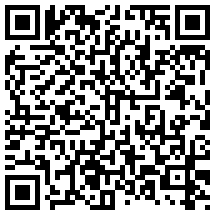 898893.xyz 新流出酒店安防摄像头上帝视角偷拍 国庆相聚的年轻情侣疯狂连续多次做爱的二维码