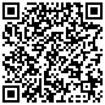 超美顶级TS元气美美 自慰 口交 做爱 尾巴肛塞 打屁股调教 颜值爆炸的二维码
