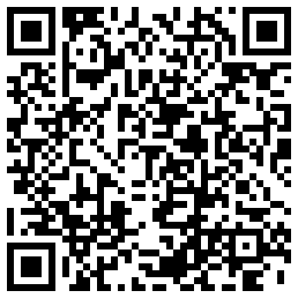 涉世未深的大一兼职学生妹太单纯了，老司机酒店约炮骗她只是录视频，没想到被直播，大奶粉穴刚开始干涩一会儿就主动了的二维码