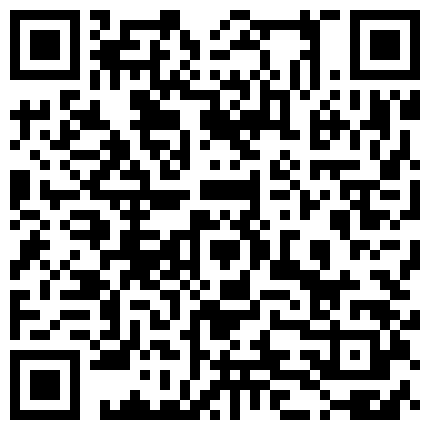 真实空虚少妇！老夫偷拍厕所八九年！第一次遇见骚浪少妇带着跳蛋上厕所 从下往上视角拍摄的二维码