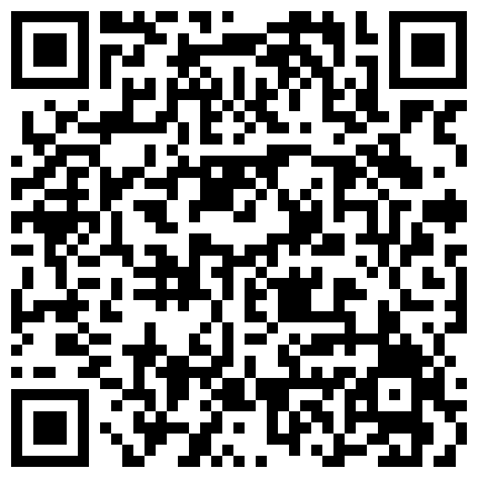 有点二逼的探花小黑城中村鸡窝嫖妓偷拍下午晚上各一场晚上选妃200块挑了个坦克一分钟秒射笑死人了的二维码