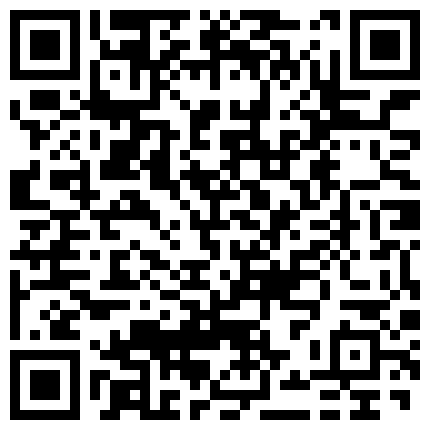 户外车震嫖身材不错的长发美眉含屌的样子非常淫骚下面逼洞又小又紧的二维码
