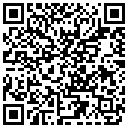 "啊 好爽啊 再深一点 顶上去“超诱惑黑丝美腿网红巴啦啦被操到男友鸡巴硬了半小时的二维码
