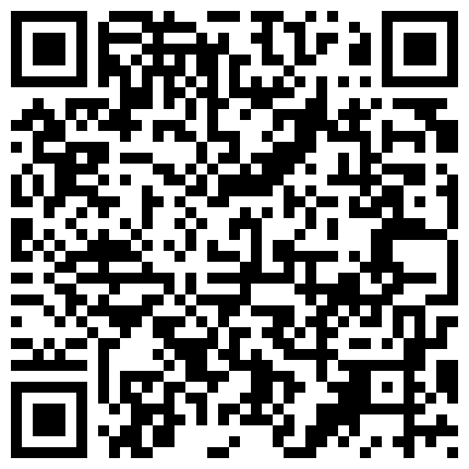 2023-7月最新流出黑客破解萤石云家庭网络摄像头偷拍 小姐姐用电动玩具把自己玩高潮普通话对白的二维码