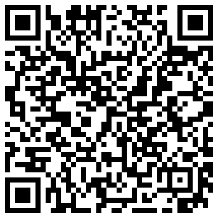 高颜值性感早期16年TS刘娇娇 调教贱狗，妈妈的鸡巴好吃吗 好吃啊我还想吃你的大鸡巴，用你大鸡巴操我 啊好舒服妈妈！的二维码
