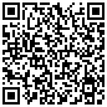 659388.xyz 被巨屌疯狂蹂躏的少妇，露脸狂插电钻道具玩逼，疯狂草嘴深喉到干呕，高潮不断，各种玩逼精彩刺激不要错过的二维码