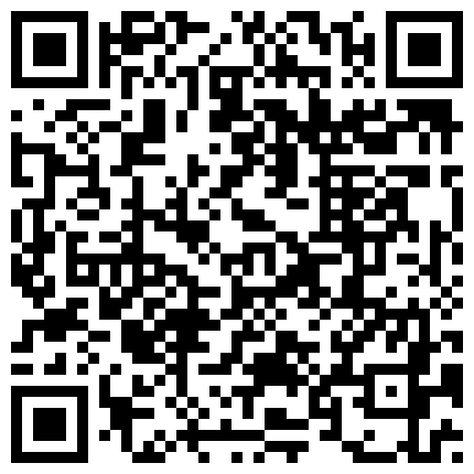 真实空虚少妇！老夫偷拍厕所八九年！第一次遇见骚浪少妇带着跳蛋上厕所 从下往上视角拍摄的二维码