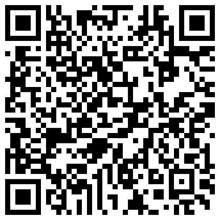 公子哥高价约战身材高挑大长腿翘臀性感车模长发飘飘温柔可人身高不够翘起脚肏她1080P原版的二维码