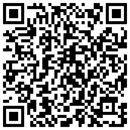 【五月超火爆精品巨制】91大神胖哥最新第二弹-重金双飞两个170cm模特小景甜和小甜妹,长相甜美惹人欢喜,1080P超高清无水印的二维码