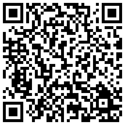 超级屌的美乳漂亮骚主播套路很深按摩足疗馆挑逗技师小伙舔逼销魂吃JJ刷到量就直播打炮对白非常精彩的二维码