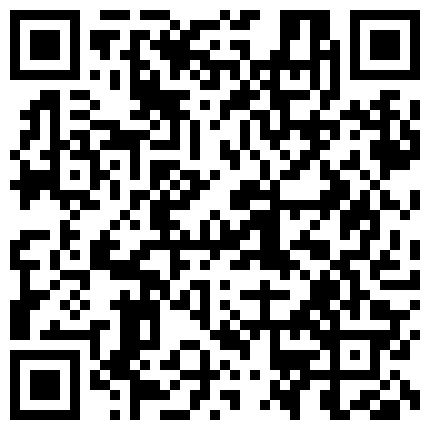 0355地区，厕所搞，听最后有同学人叫她的名字，‘没事，她吐嘞，有纸有纸‘，卧槽，边回应边操逼， 牛人！的二维码