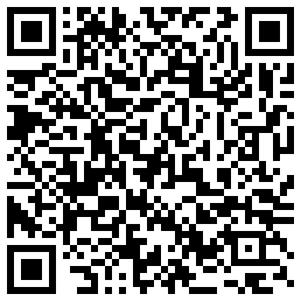 超漂亮的网红主播美女约粉丝网友家中一起啪啪直播,洗完澡肏逼时发现男的鸡巴又大又粗,每次插入都痛的乱叫!的二维码