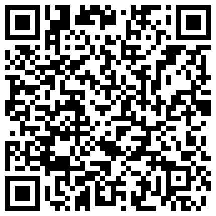 高颜值极品良家日常啪啪 口活特别棒 裹的津津有味 连续抽插到高潮 日常私拍137P 完美露脸 高清1080P完整版的二维码