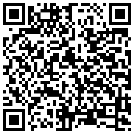 953255.xyz 良家气质美少妇趁老公出差兼职做楼凤赚外快碰到很能干的客户操的淫叫不止看表情不知是痛苦还是享受.国语!的二维码