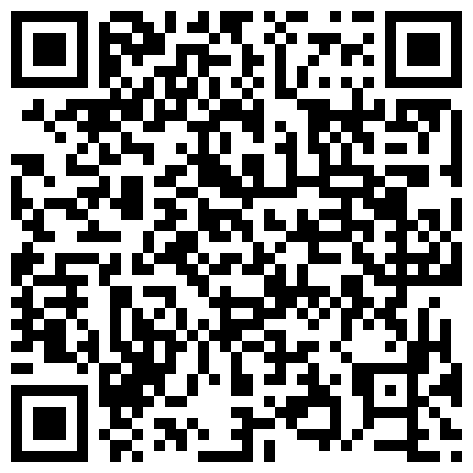 戏精演绎大宝哥约地产中介小姐上门放盘金钱诱惑姐姐性交易对白有趣的二维码