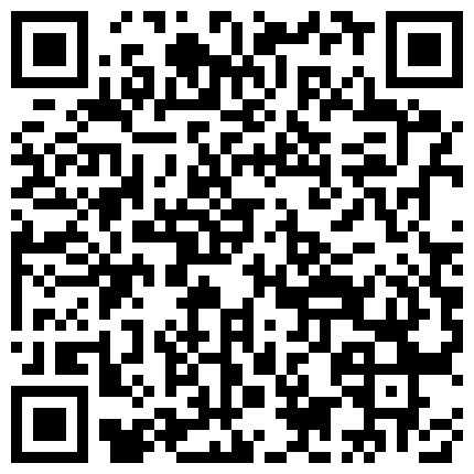小姐姐家过周末情趣纱衣多视角多姿势从洗手间干到床上的二维码