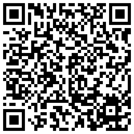 国産自拍情景短剧-临近毕业表演系学生妹刘婷试镜时被导演套路一步步潜规则的二维码