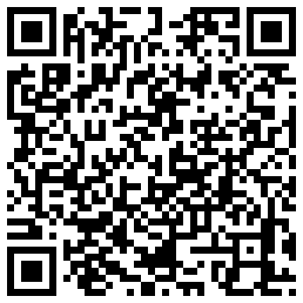“哥，还是你鸡巴舒服，我老公那个不行”周末和新婚表妹家里操逼，先把表妹摸爽了再插BB夹的真紧，一会射了的二维码