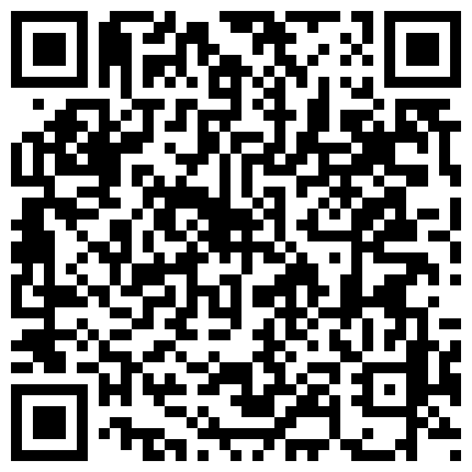 外表温柔贤惠良家羞涩美少妇上门援交土豪私处被各种玩搞出好多爱液激情的二维码