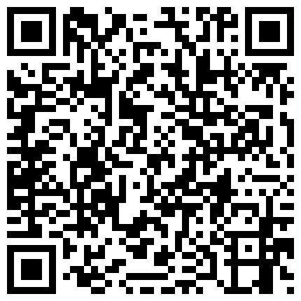 007711.xyz 国产熟女篇系列1风骚的北方胖阿姨出来偷情被小伙极速抽插不停叫着哎呀射B吧 被浓浓的精液喷了一脸的二维码