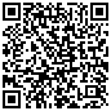 最新流出洋土豪米糕东南亚大城市曼谷嫖J行动召了一位身材娇小苗条长发妹子被糕爷的大肉棒爆菊了疼的尖叫的二维码