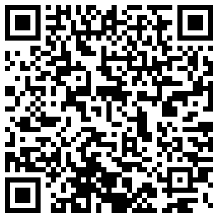 国産自拍情景短剧-临近毕业表演系学生妹刘婷试镜时被导演套路一步步潜规则的二维码