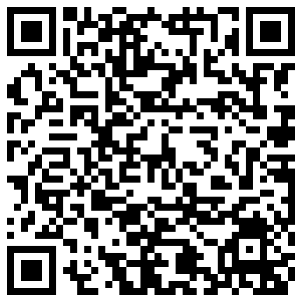 看着有点虎逼的骚浪少妇雅琪真实勾搭美团外卖小哥 强制口交裹硬强上 外卖哥竟中途摘套抽插内射 高清完整版的二维码