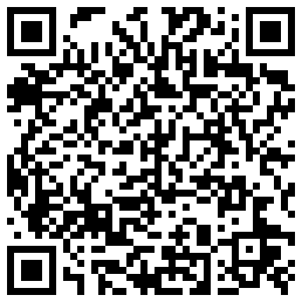 高颜值极品良家日常啪啪 口活特别棒 裹的津津有味 连续抽插到高潮 日常私拍137P 完美露脸 高清1080P完整版的二维码